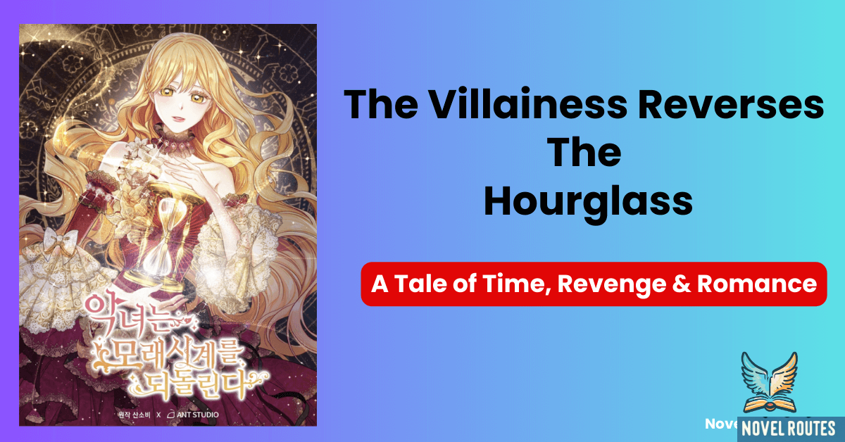 The Villainess Reverses the Hourglass Chapter 1