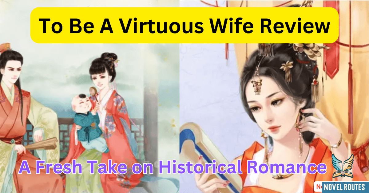 To Be A Virtuous Wife 1