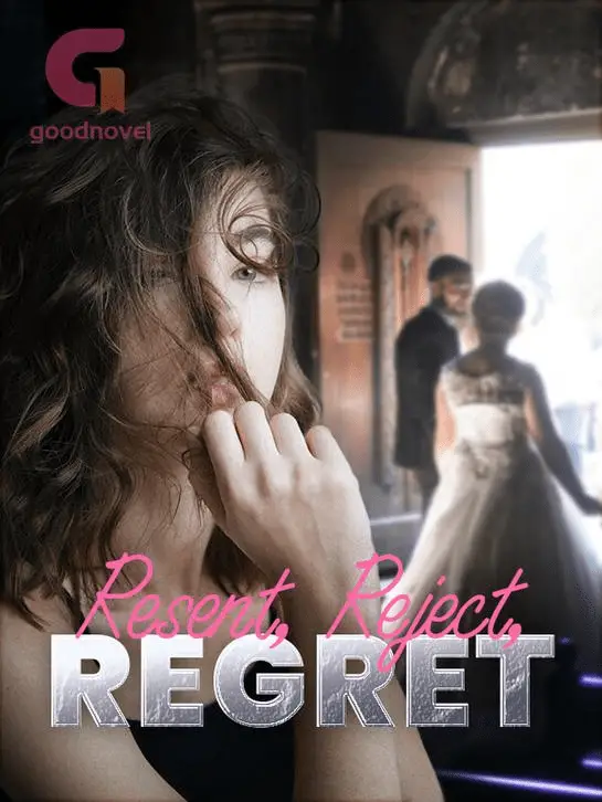Resent, Reject, Regret PDF